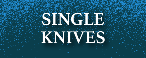 Single Knives